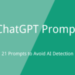 chatgpt prompt to avoid ai detection